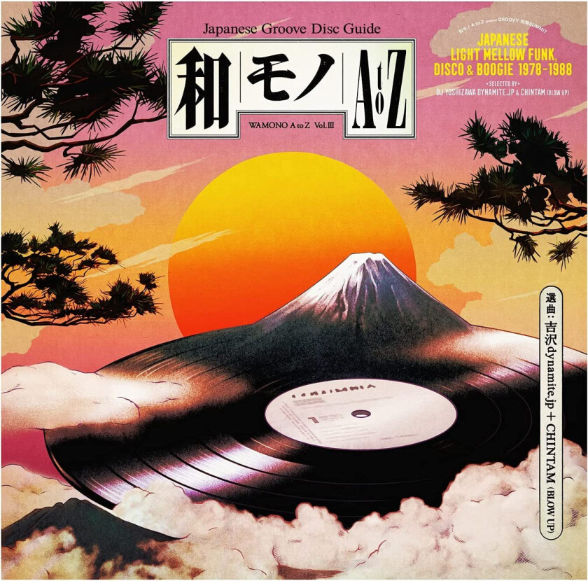 Diverse Artister  Wamono A To Z Vol. III  Japanese Light Mellow Funk. Disco & Boogie 19781988 (Selected By DJ Yoshiz  LP/Vinyl