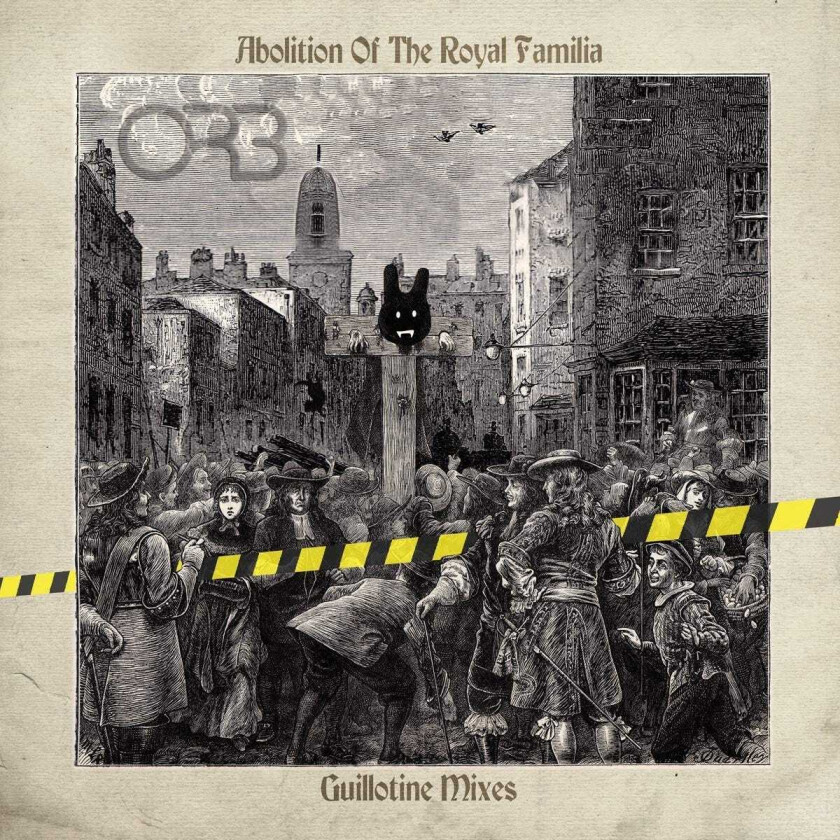 The Orb Abolition Of The Royal Familia Guillotine Mixes LP/Vinyl
