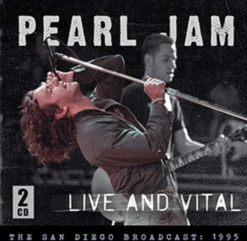 Pearl Jam  Live And Vital  CD