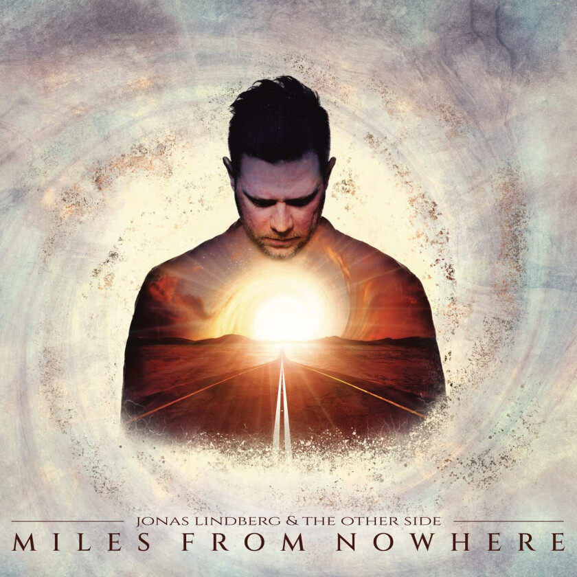 Jonas Lindberg, Jonas Lindberg & The Other Side Miles From Nowhere LP/Vinyl