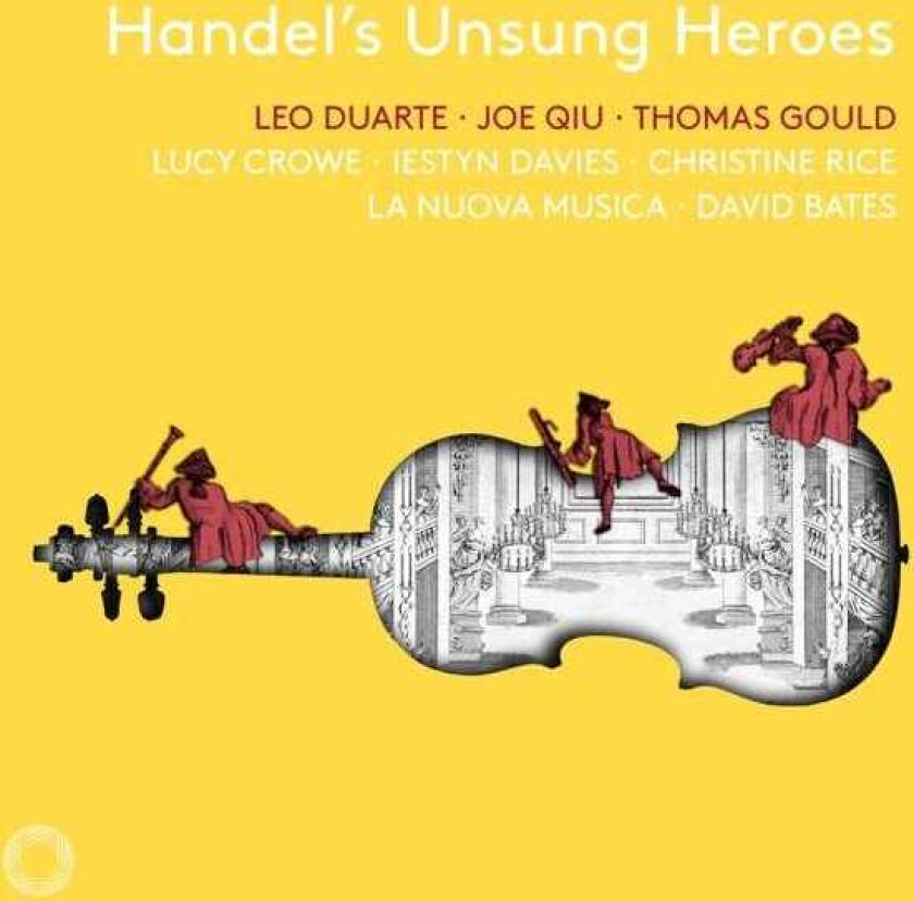 La Nuova Musica Händel's Unsung Heroes CD