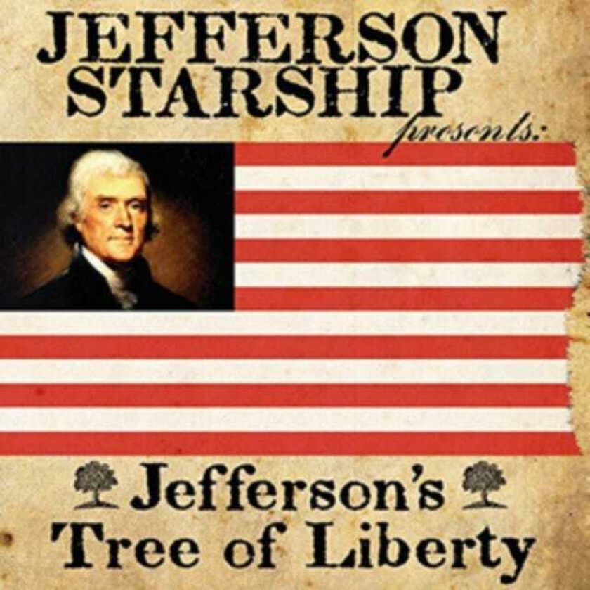 Jefferson Starship  Jefferson's Tree Of Liberty  CD