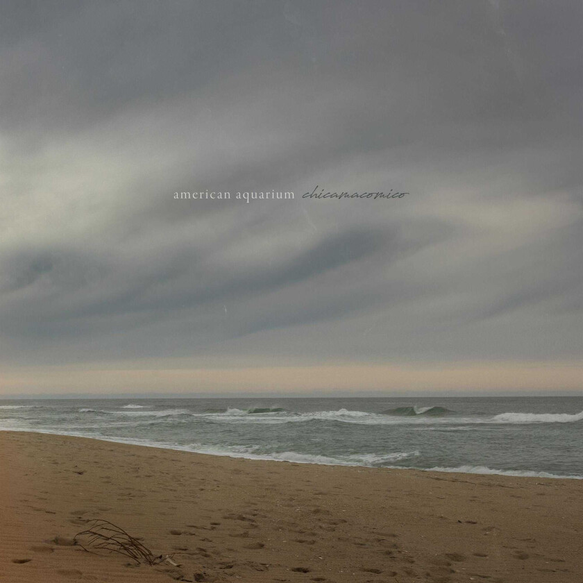 American Aquarium Chicamacomico LP/Vinyl
