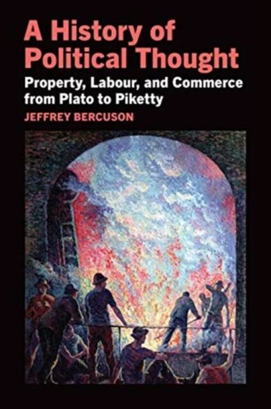 A History of Political Thought av Jeffrey Bercuson