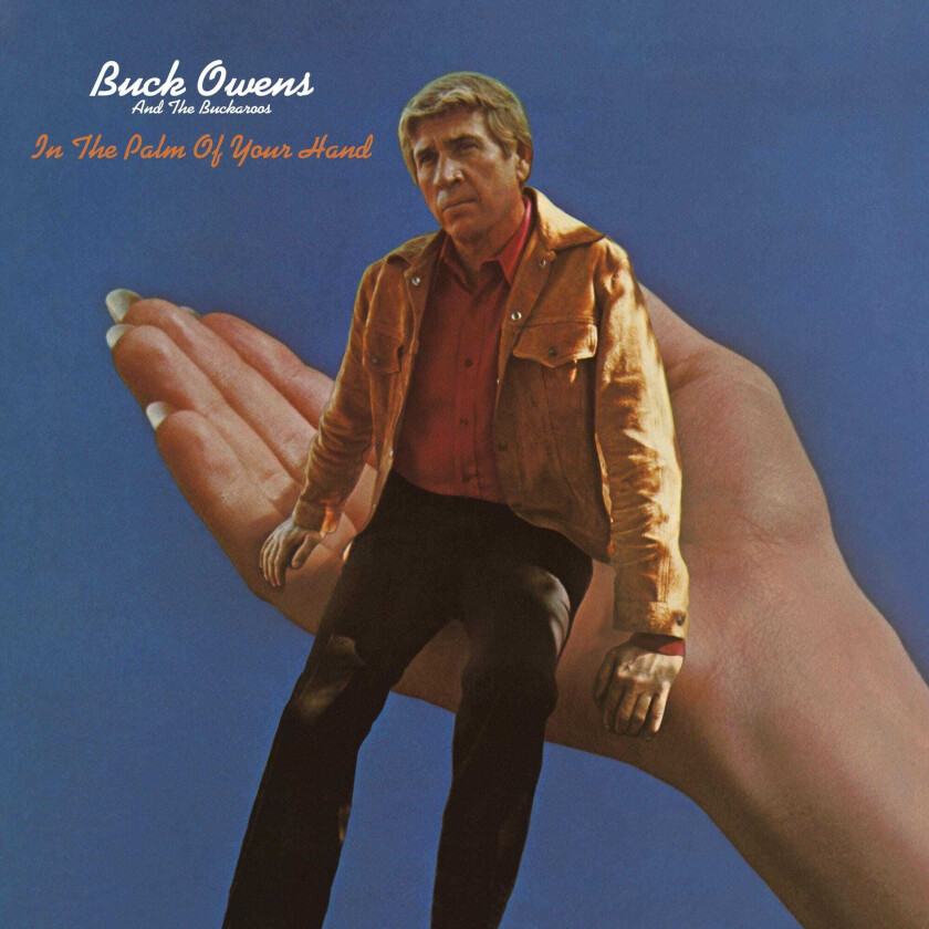 Buck Owens, Buck Owens & His Buckaroos, Buckaroos  In The Palm Of Your Hand  CD