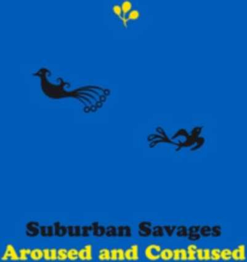 Suburban Savages Demagogue Days LP/Vinyl