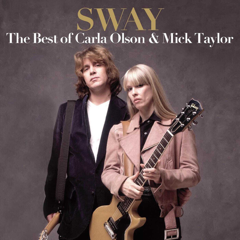 Carla Olson, Carla Olson & Mick Taylor, Mick Taylor Sway The Best Of Carla Olson & Mick Taylor CD