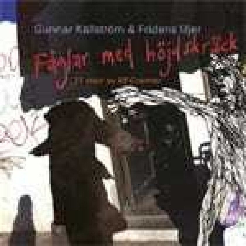 Gunnar Källström & Fridens Liljer Fåglar Med Hödjskräck 11 Visor Av Alf Cranner CD