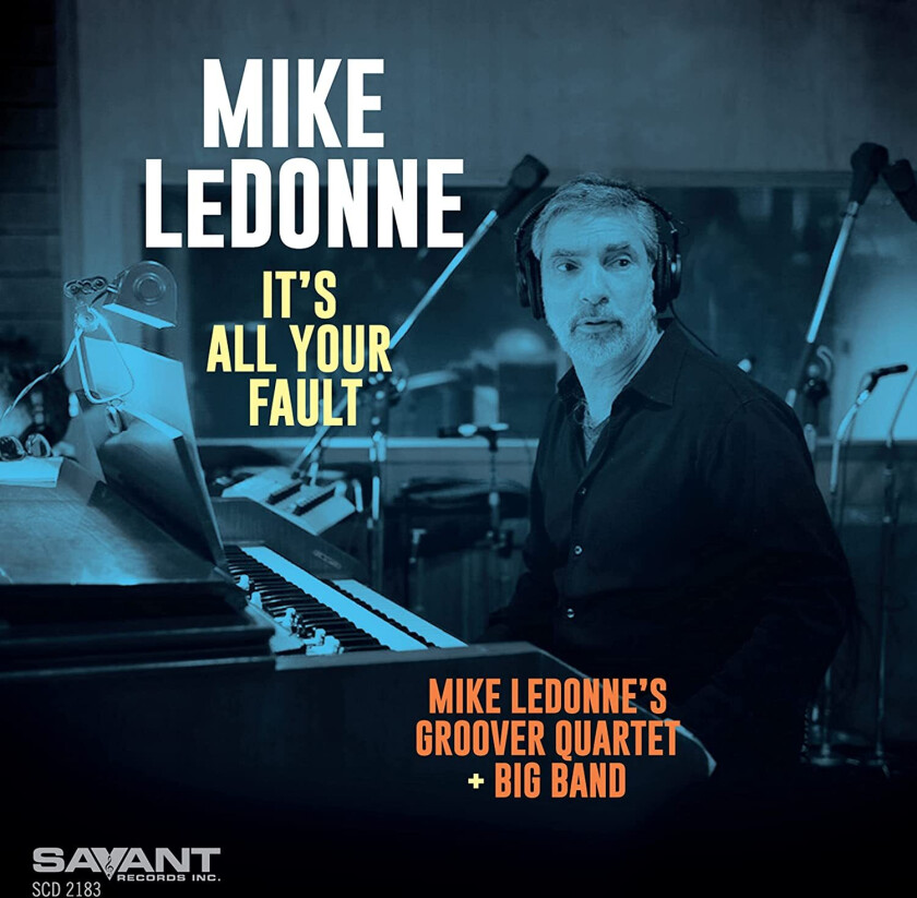 Mike Ledonne  It's All Your Fault  CD