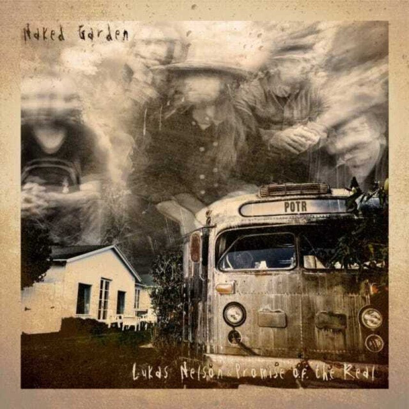 Lukas Nelson & Promise Of The Real Naked Garden CD