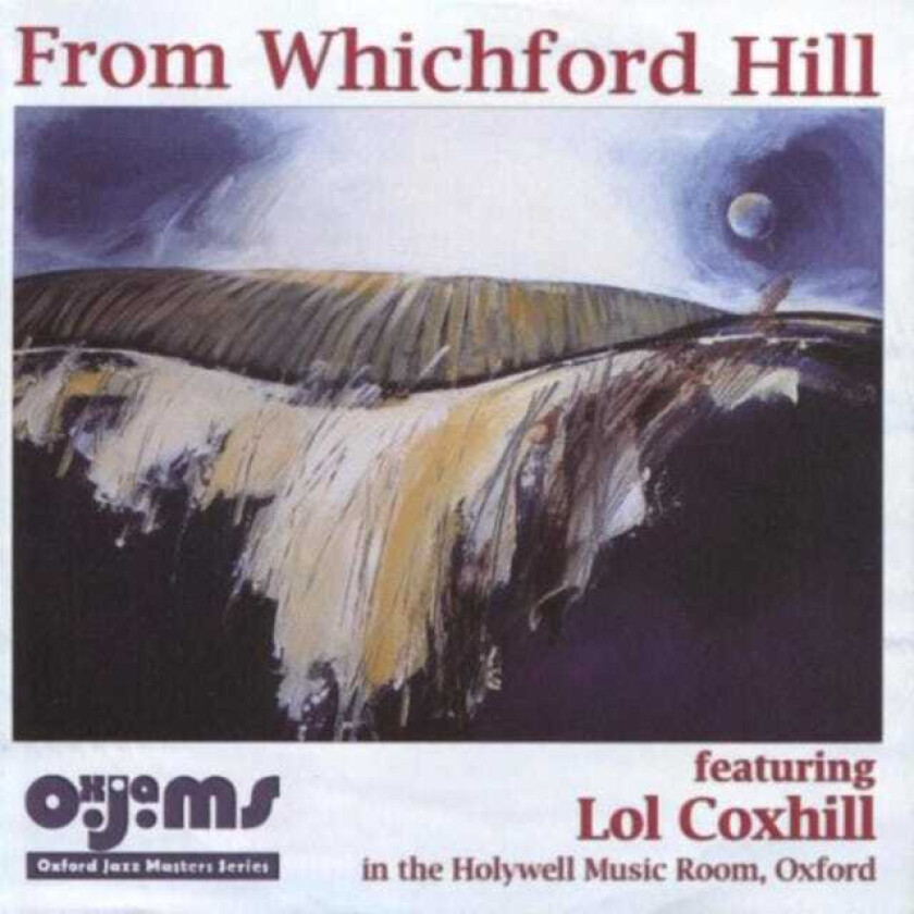 Lol Coxhill From Wichford Hill CD