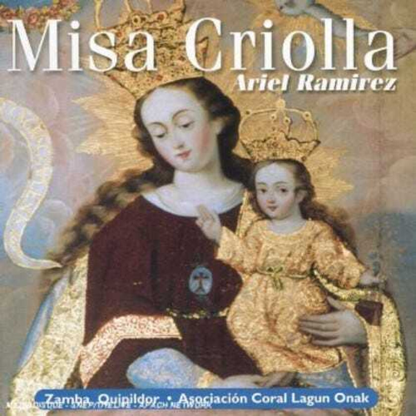 Ariel Ramirez Misa Criolla CD