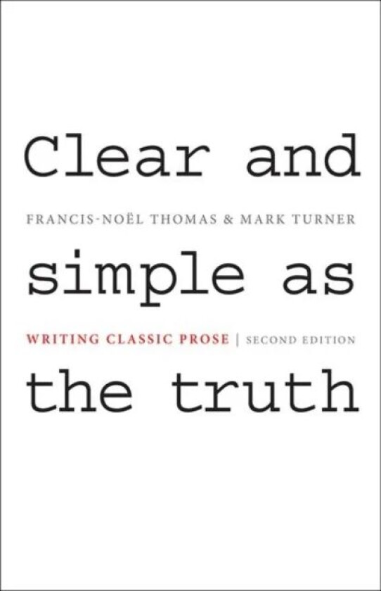 Clear and Simple as the Truth av Francis-Noel Thomas, Mark Turner