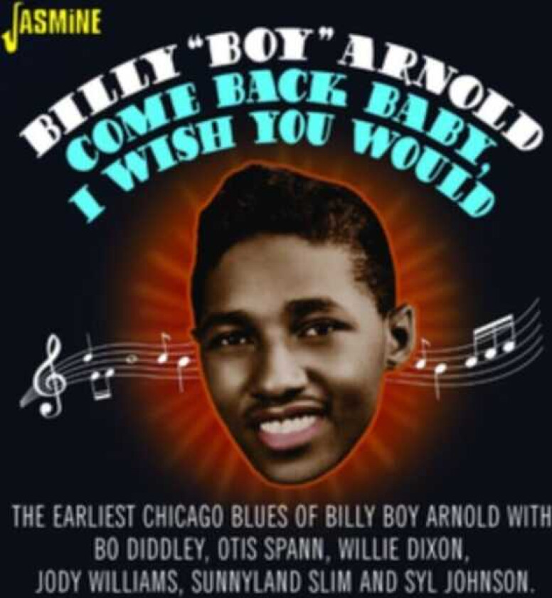 Billy Boy Arnold Come Back Baby I Wish You Would CD