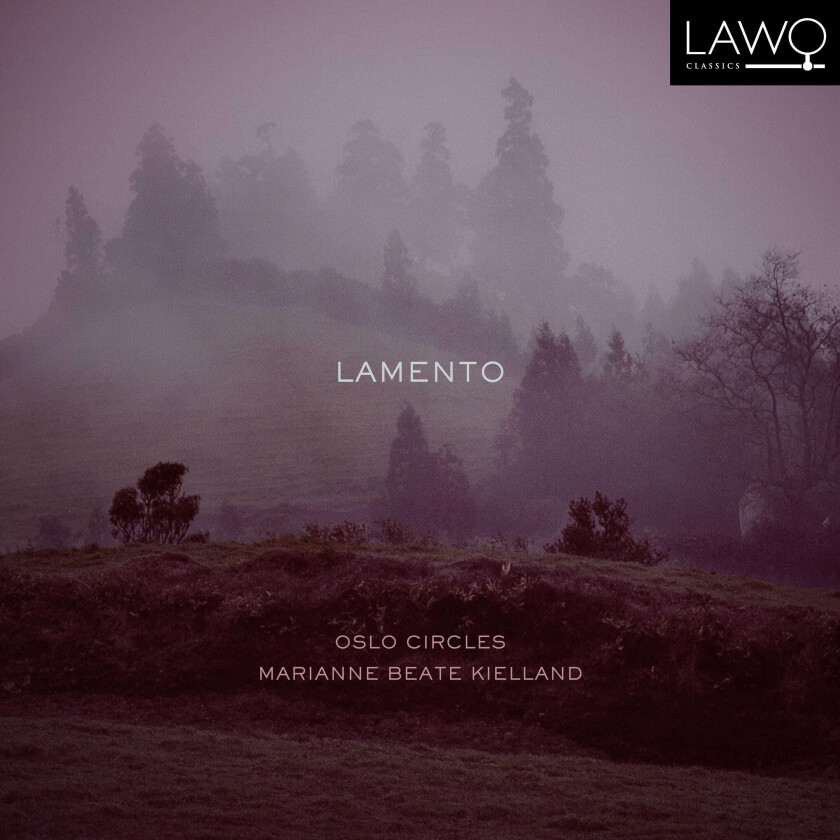 Marianne Beate Kielland, Oslo Circles Lamento CD