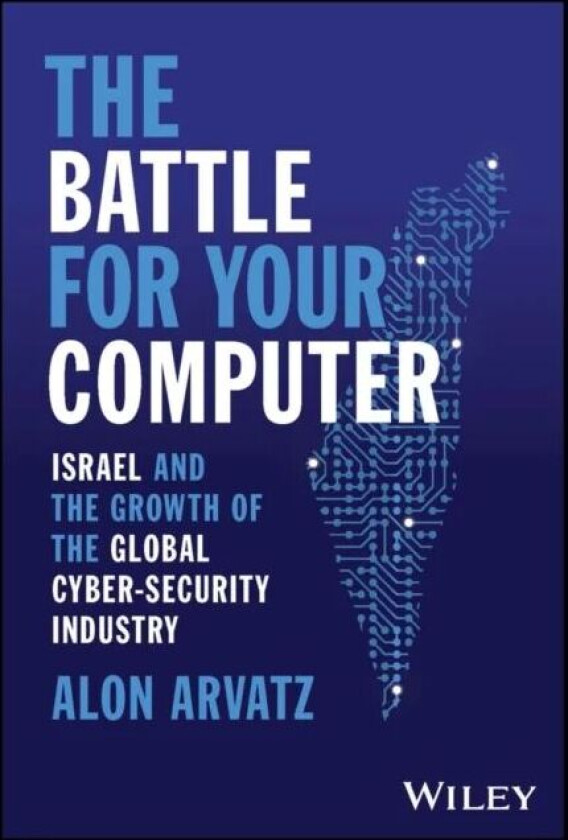 The Battle for Your Computer av Alon Arvatz