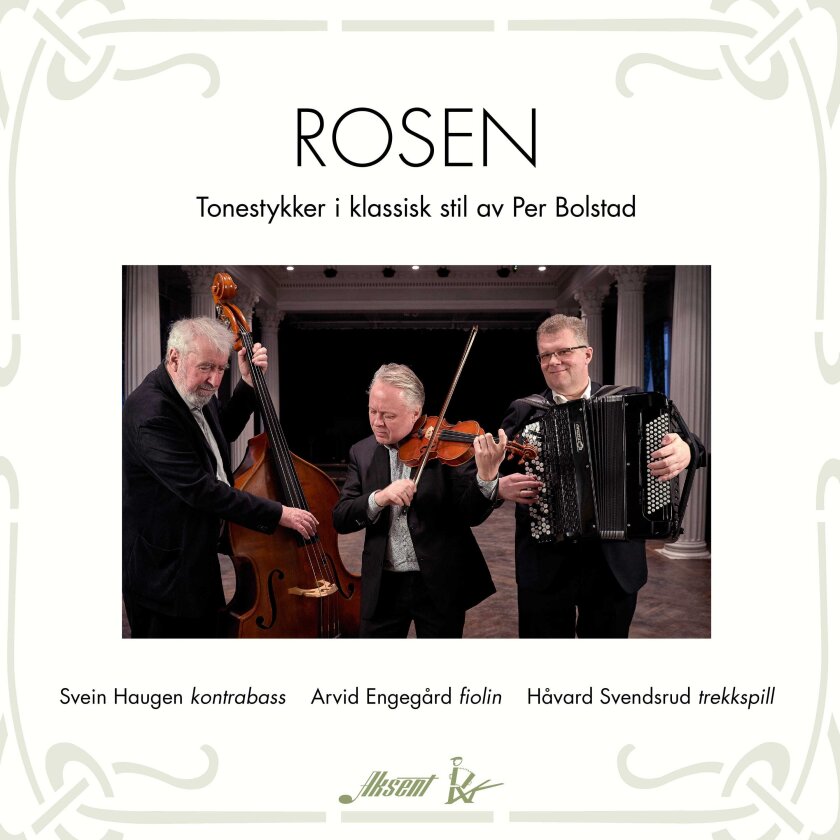 Arvid Engegård, Håvard Svendsrud, Svein Haugen Rosen Tonestykker I Klassisk Stil Av Per Bolstad CD