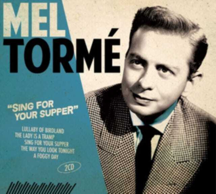 Mel Tormé Sing For Your Supper CD