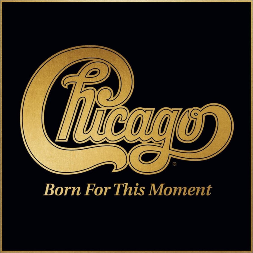 Chicago Born For This Moment LP/Vinyl