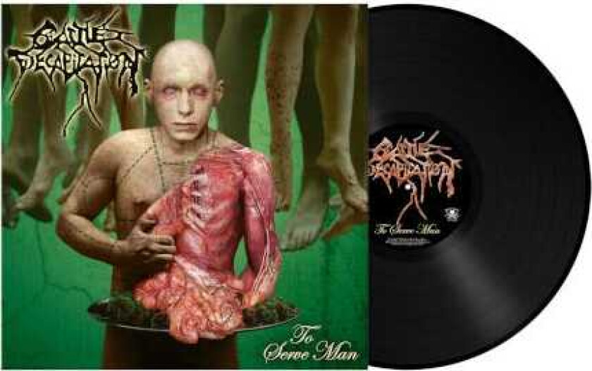 Cattle Decapitation To Serve Man LP/Vinyl