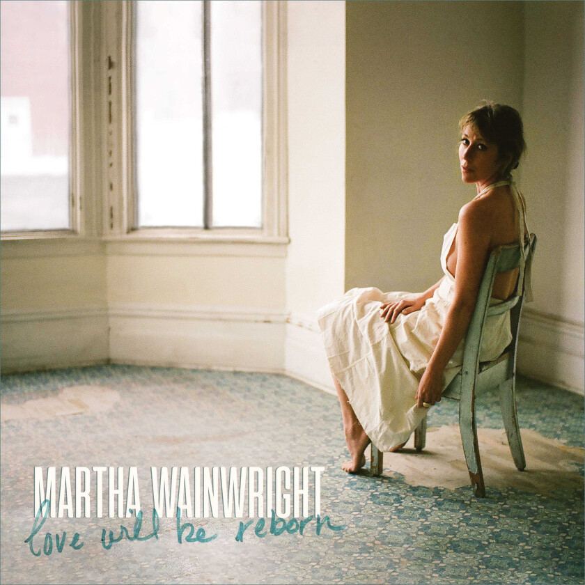 Martha Wainwright : Love Will Be Reborn CD (2021)