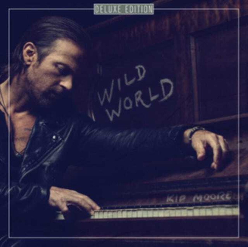 Kip Moore Wild World LP/Vinyl