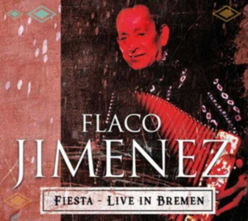 Flaco Jimenez Fiesta Live In Bremen CD