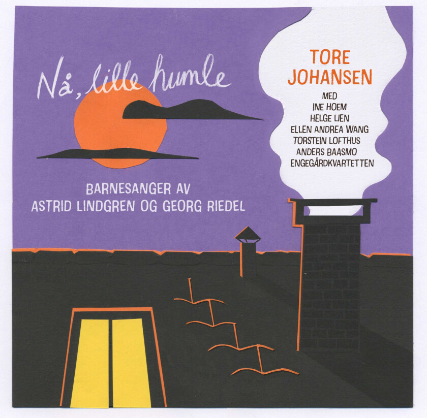 Tore Johansen Nå, Lille Humle Barnesanger Av Astrid Lindgren Og Georg Riedel CD