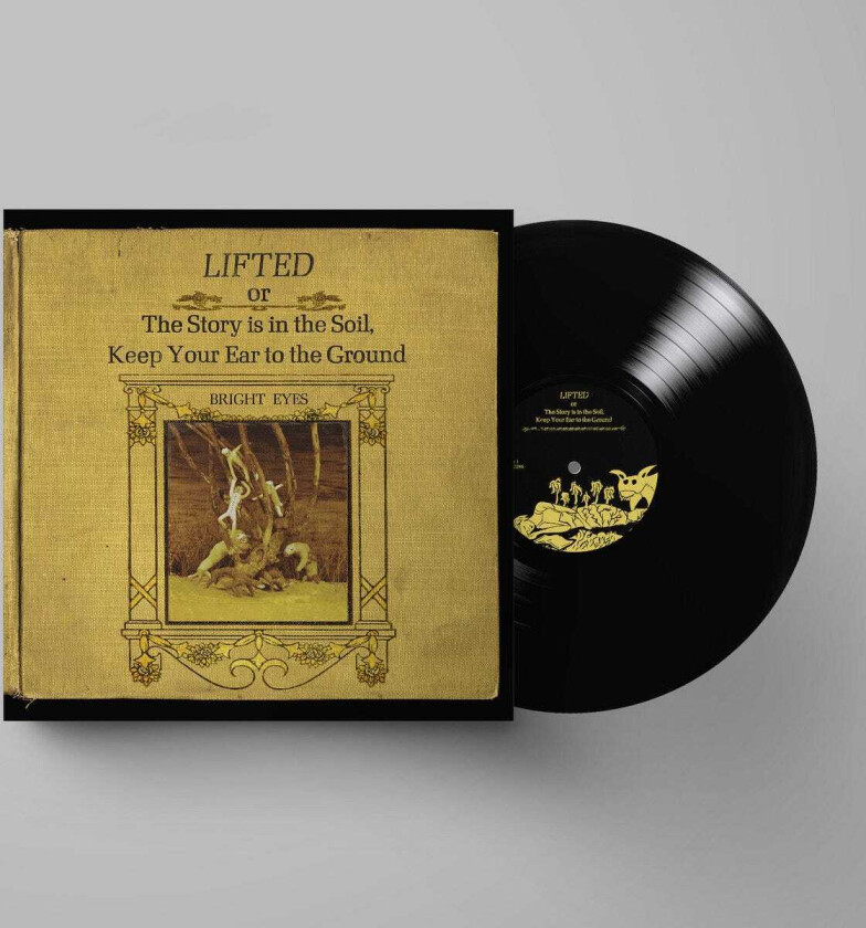 Bright Eyes LIFTED Or The Story Is In The Soil, Keep Your Ear To The Ground LP/Vinyl
