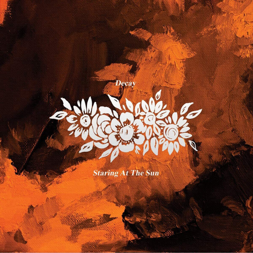 Decay Staring At The Sun LP/Vinyl