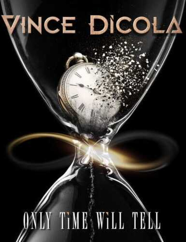 Vince Dicola Only Time Will Tell CD