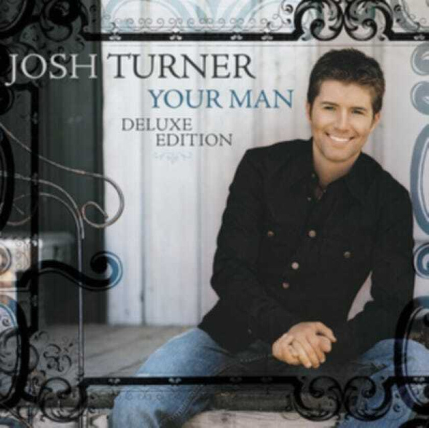 Josh Turner Your Man CD