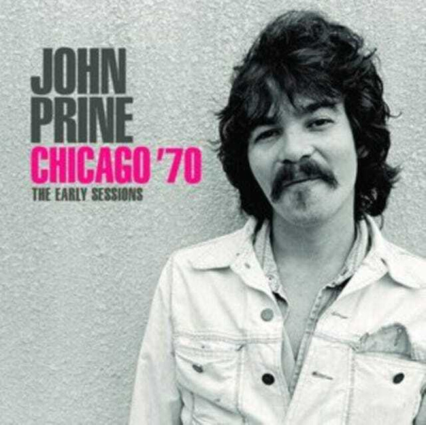 John Prine Chicago '70 CD