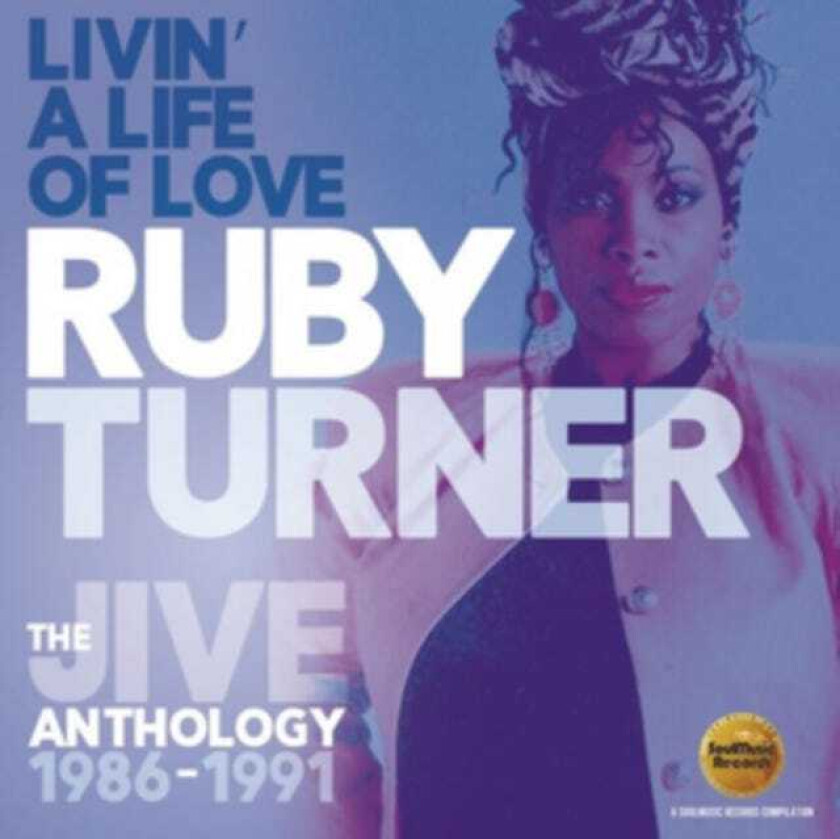 Ruby Turner Livin' A Life Of Love: The Jive Anthology CD