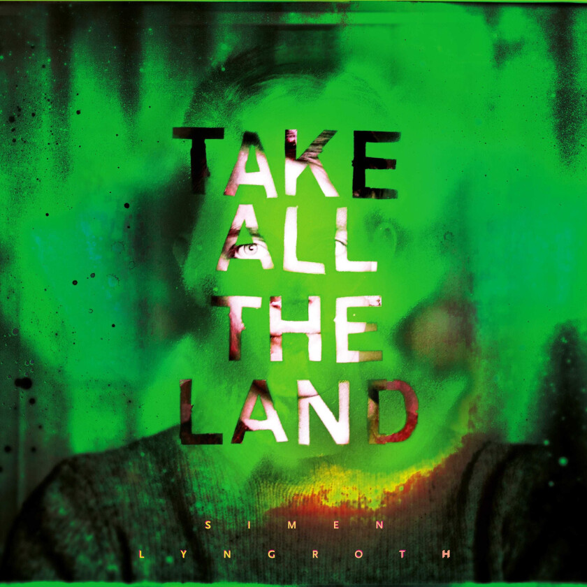 Simen Lyngroth Take All The Land LP/Vinyl