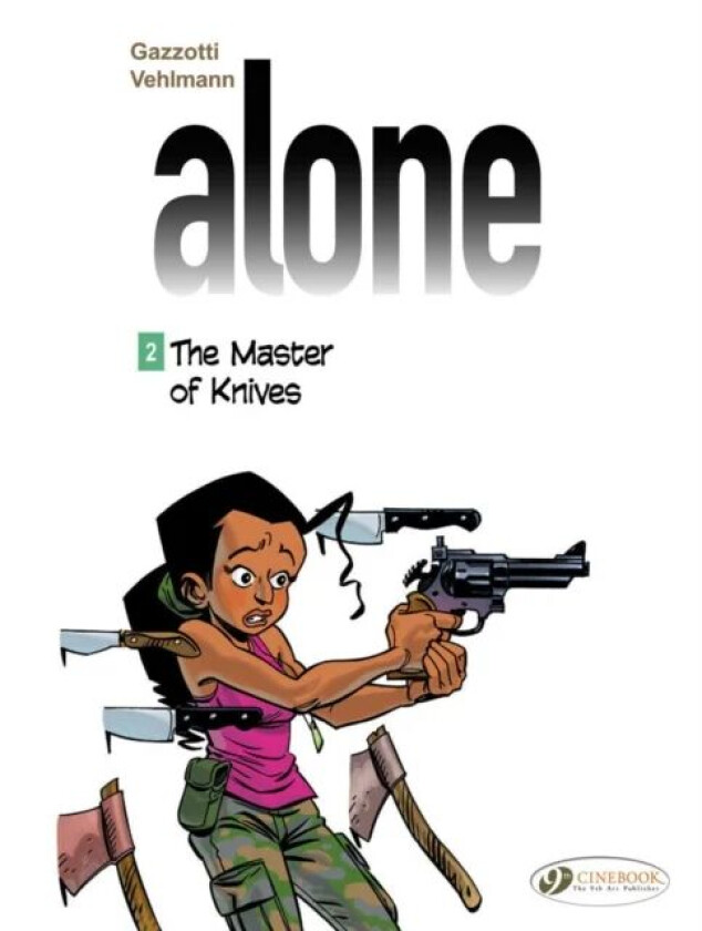 Alone 2 - The Master Of Knives av Fabien Vehlmann