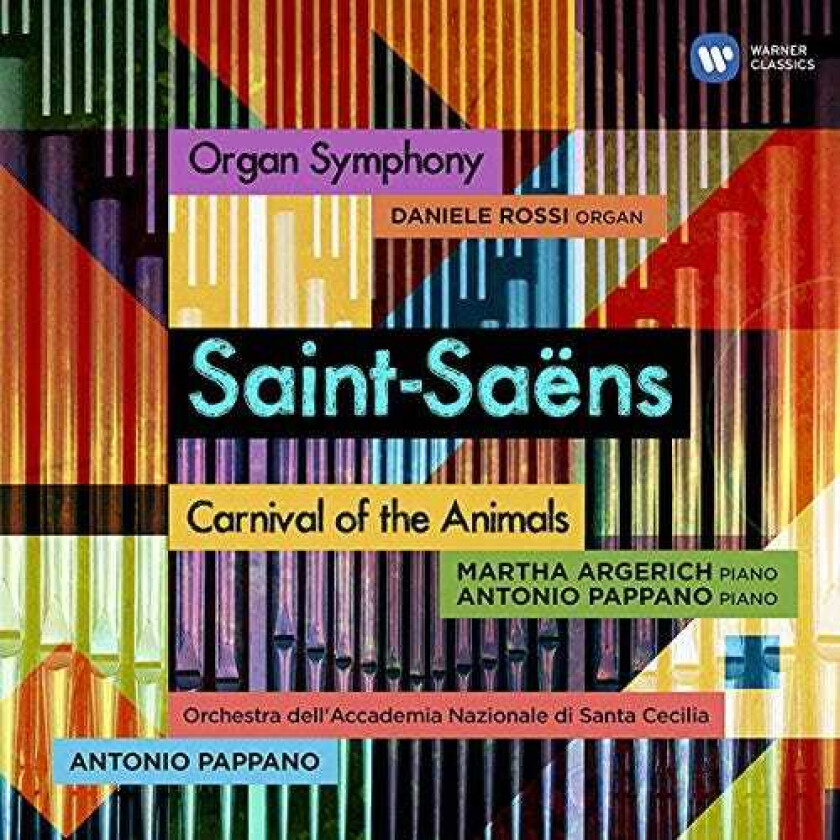 Antonio Pappano, Martha Argerich, Orchestra Dell'Accademia Nazionale Di Santa Cecilia, Daniele Rossi SaintSaëns: Organ Symphony, Carnival Of The Animals CD