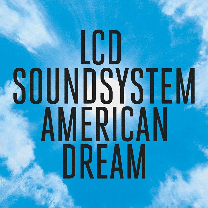 LCD Soundsystem : American Dream CD (2017)