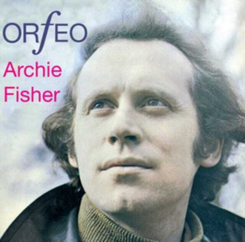 Archie Fisher Orfeo CD