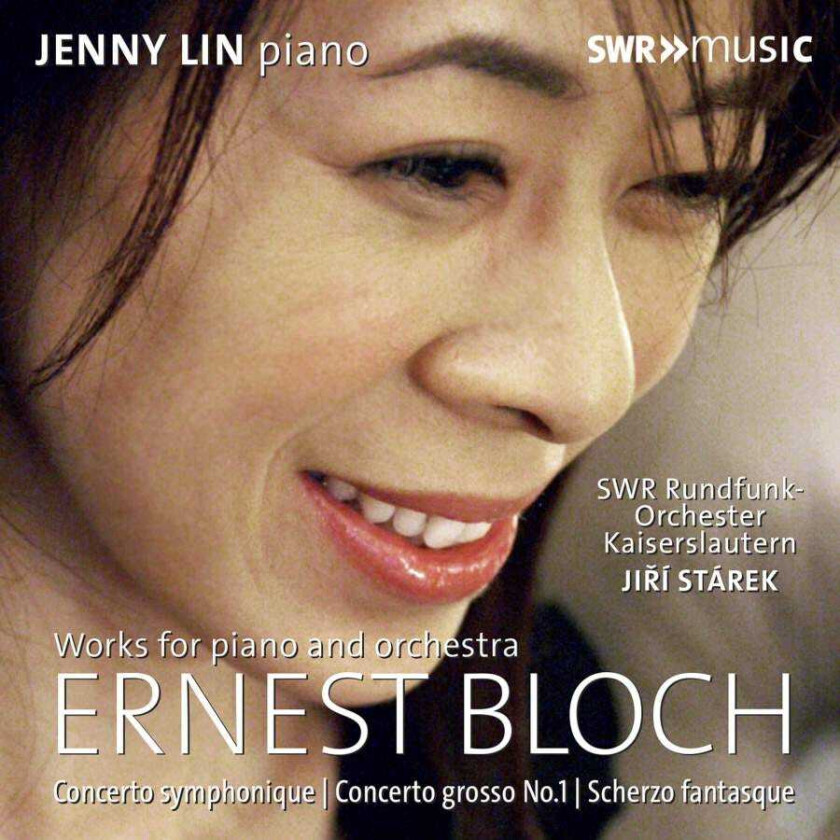 Ernst Bloch, Jenny Lin, SWR Rundfunkorchester Kaiserslauten, Jirí Stárek Bloch: Works For Piano And Orchestra CD