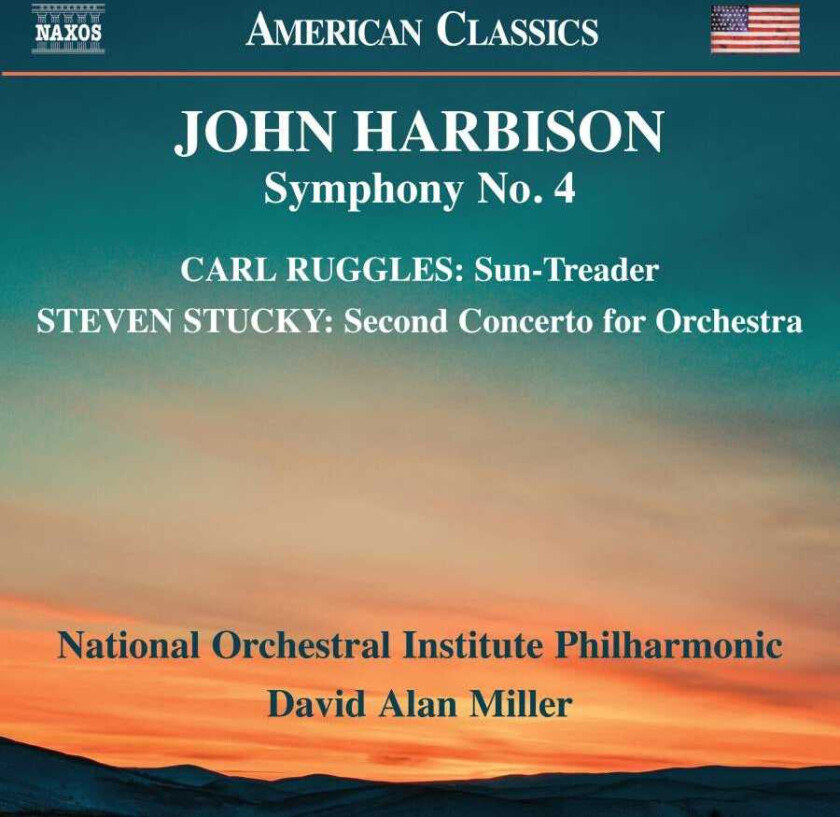 John Harbison, Carl Ruggles, Steven Stucky, National Orchestral Institute Philharmonic, David Alan Miller Symphony No. 4;SunTreader;Second Concerto For Orchestra CD