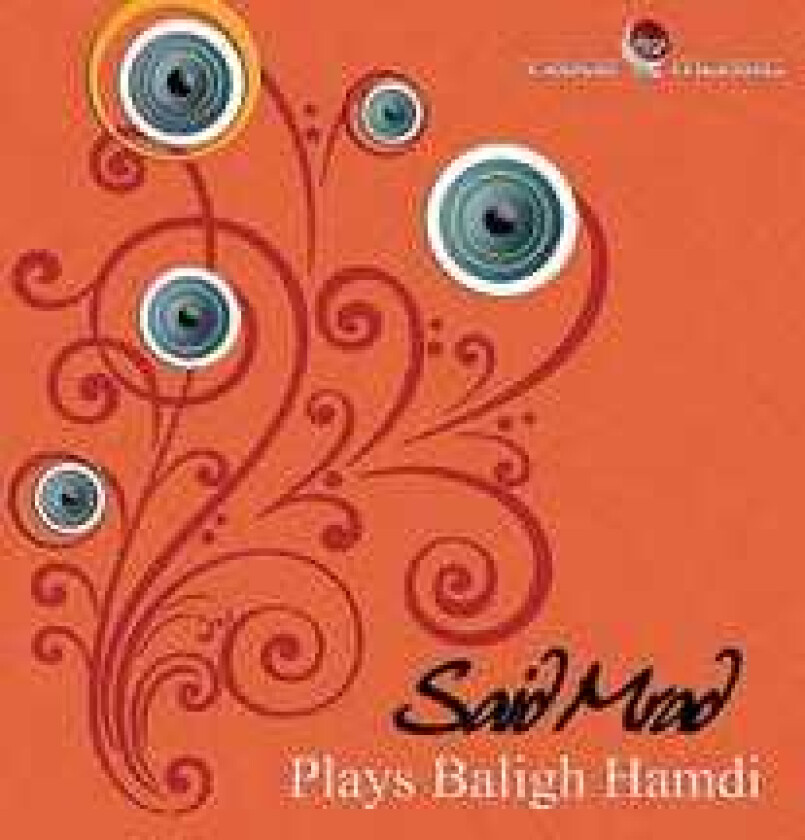 Mrad Said Plays Baligh Hamdi CD