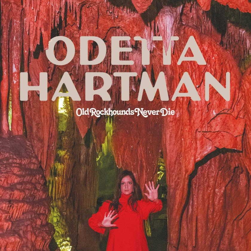 Odetta Hartman : Old Rockhounds Never Die CD (2018)