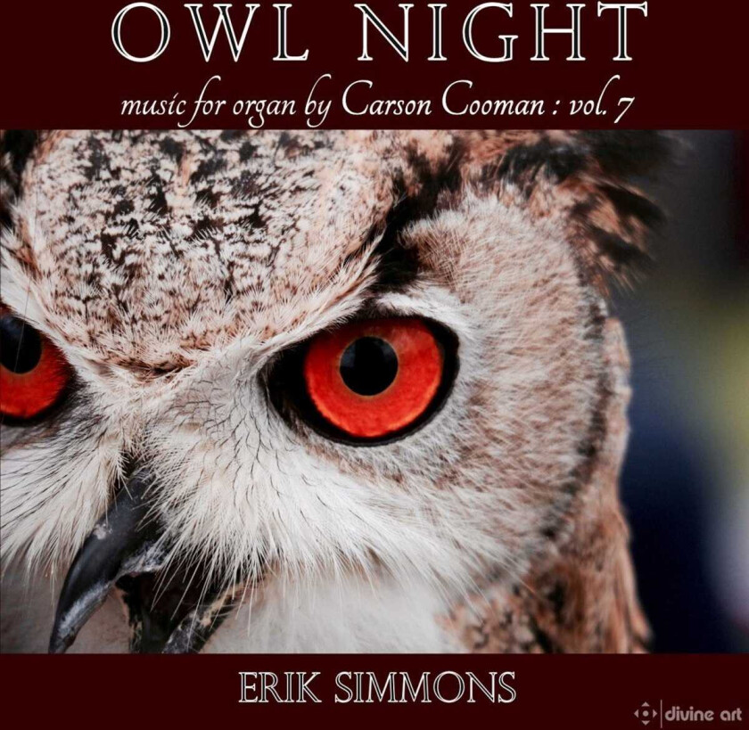 Carson Cooman, Erik Simmons  Owl Night (Carson Cooman Organ Music Vol. 7)  CD