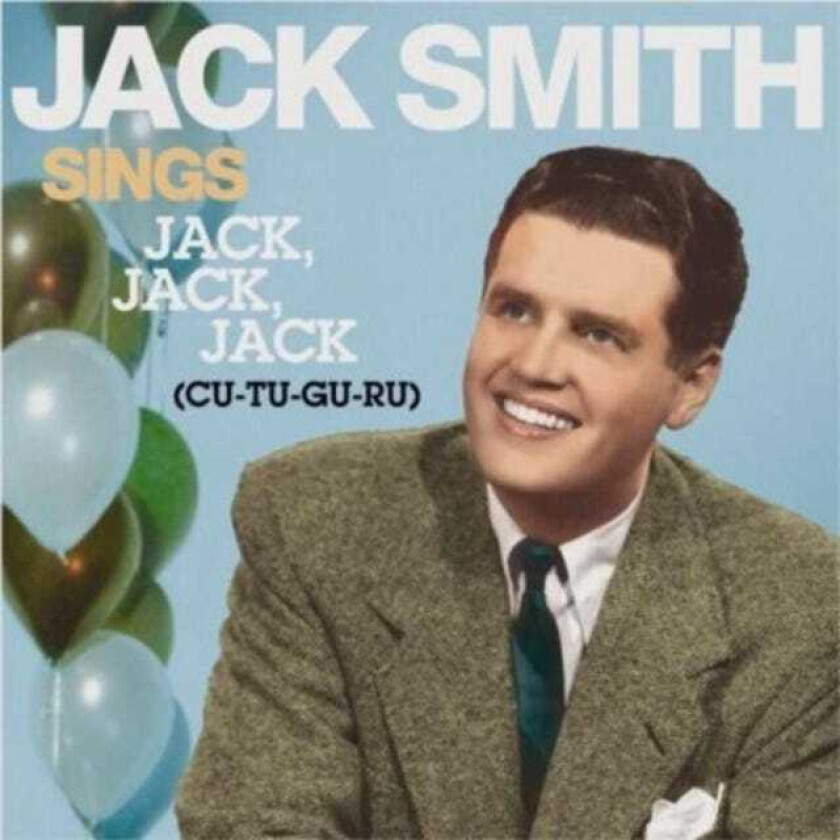 Jack Smith  Sings Jack Jack Jack  CD