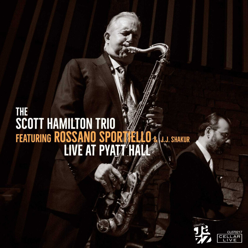 Scott Hamilton Trio & Rossano Sportiello  Live @ Pyatt Hall  CD