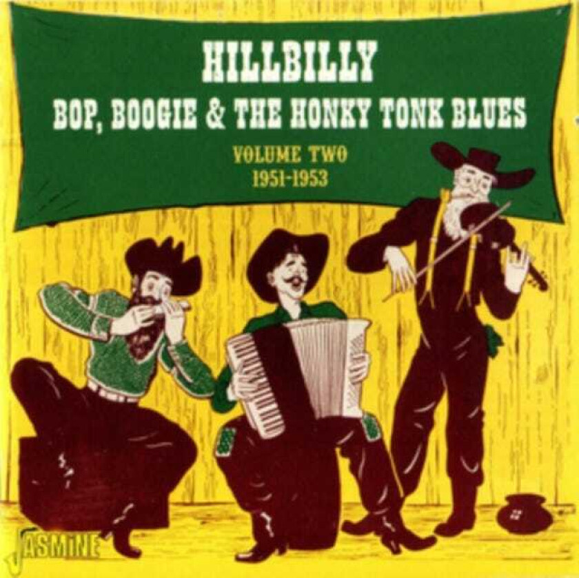 Diverse Country Hillbilly Bop, Boogie & The Honky Tonk Blues Vol 2, 195153 CD