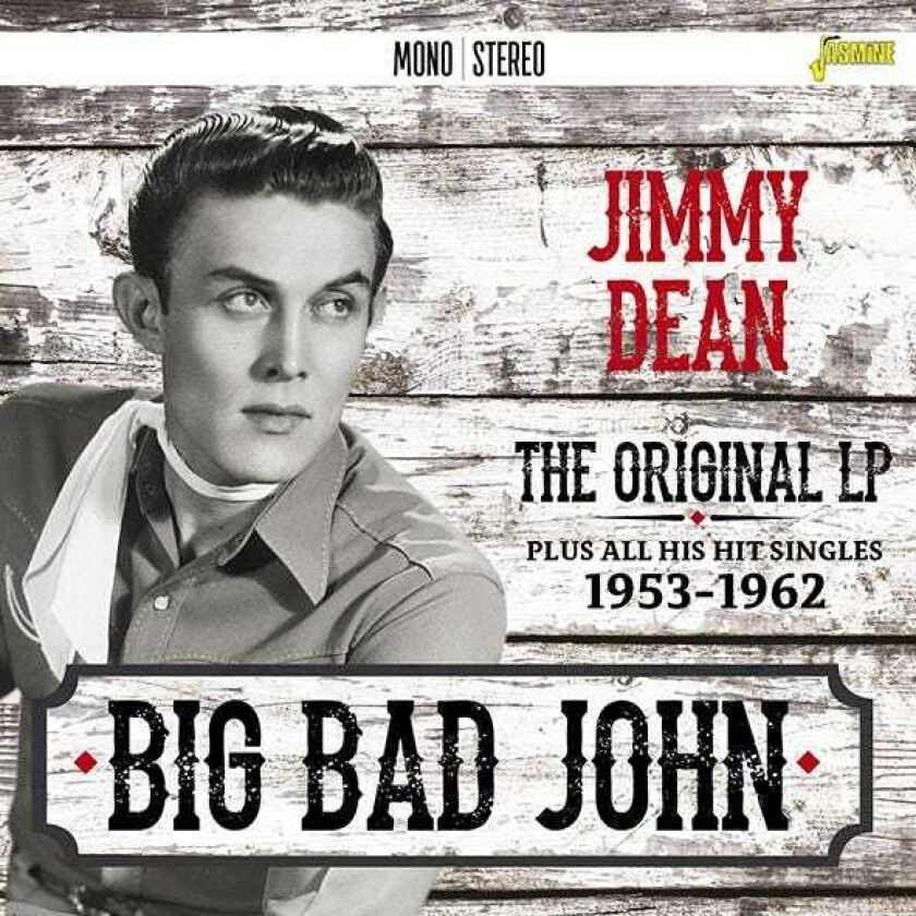 Jimmy Dean  Big Bad John  The Original Lp Plus All His Hit Singles 19531962  CD