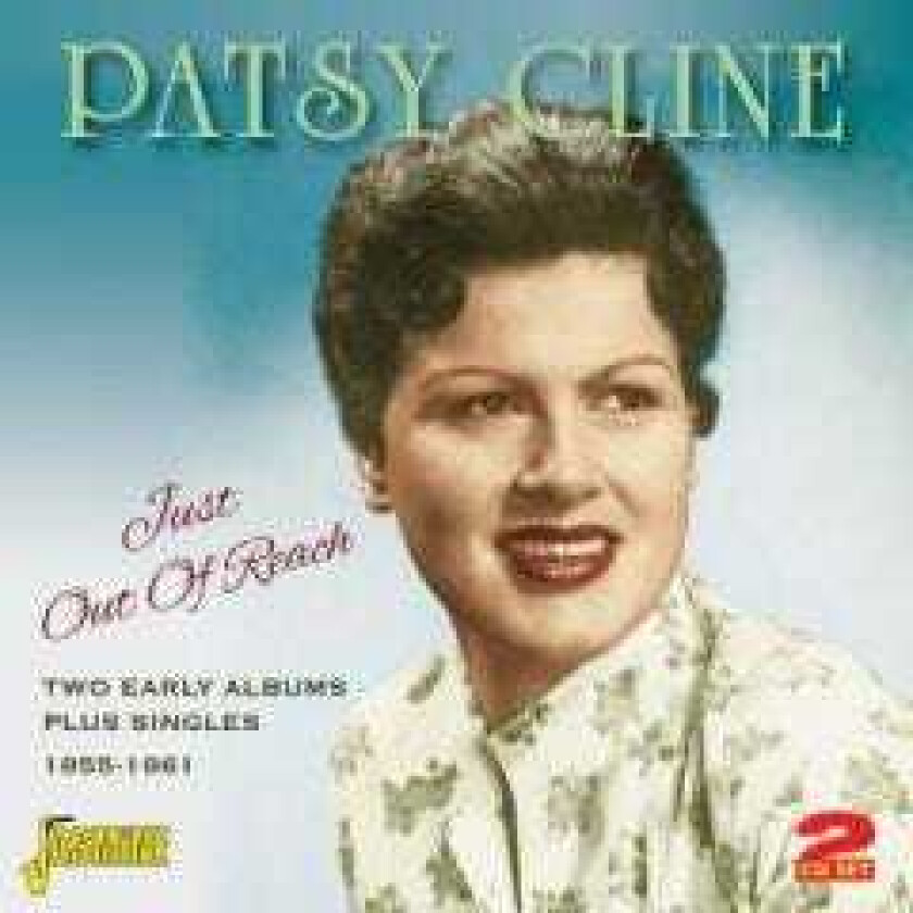 Patsy Cline Just Out Of Reach Two Early Albums Plus Singles 19551961 CD