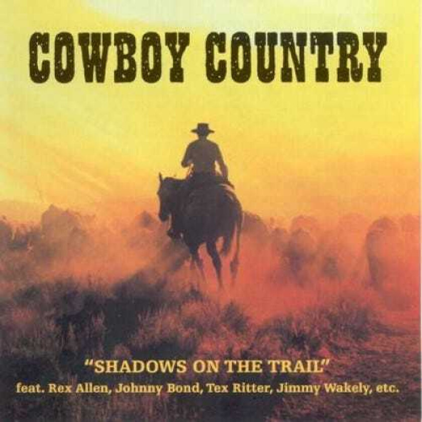 Diverse Country Cowboy Country: Shadows On The Trail CD